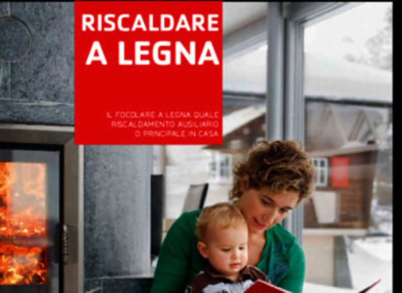 Opuscolo: Riscaldamento a legna